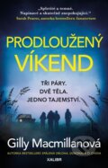 Kniha: Prodloužený víkend (Gilly Macmillan). Kalibr, 2023 Kniha: Prodloužený víkend (Gilly Macmillan). Kalibr, 2023