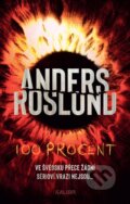100 procent - Anders Roslund, 2023
