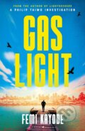 Kniha: Gaslight (Femi Kayode). Raven Books, 2023 Kniha: Gaslight (Femi Kayode). Raven Books, 2023
