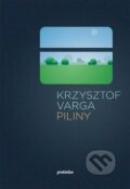 Kniha: Piliny (Krzysztof Varga). Protimluv, 2014 Kniha: Piliny (Krzysztof Varga). Protimluv, 2014