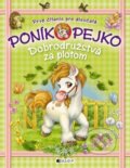 Kniha: Poník Pejko 2: Dobrodružstvá za plotom (Fragment). Fragment, 2015 Kniha: Poník Pejko 2: Dobrodružstvá za plotom (Fragment). Fragment, 2015