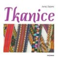 Kniha: Tkanice (Jaraj Zajonc). Ústredie ľudovej umeleckej výroby, 2013 Kniha: Tkanice (Jaraj Zajonc). Ústredie ľudovej umeleckej výroby, 2013