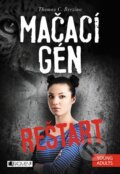 Kniha: Mačací gén: Reštart (Thomas C. Brezina), 2015 Kniha: Mačací gén: Reštart (Thomas C. Brezina), 2015