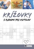 Kniha: Krížovky s radami pre kutilov (Fragment). Fragment, 2015 Kniha: Krížovky s radami pre kutilov (Fragment). Fragment, 2015
