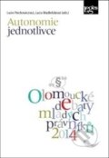 Kniha: Autonomie jednotlivce (Lucia Madleňáková a Lucie Piechowiczová). Leges, 2015 Kniha: Autonomie jednotlivce (Lucia Madleňáková a Lucie Piechowiczová). Leges, 2015