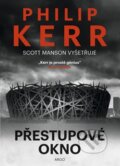 Kniha: Přestupové okno (Philip Kerr), 2015 Kniha: Přestupové okno (Philip Kerr), 2015