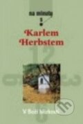 Kniha: V Boží blízkosti (Karel Herbst). Karmelitánské nakladatelství, 2007 Kniha: V Boží blízkosti (Karel Herbst). Karmelitánské nakladatelství, 2007