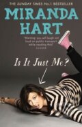 Kniha: Is it Just Me? (Miranda Hart). Hodder and Stoughton, 2013 Kniha: Is it Just Me? (Miranda Hart). Hodder and Stoughton, 2013