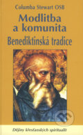 Kniha: Modlitba a komunita (Stewart Columba). Karmelitánské nakladatelství, 2004 Kniha: Modlitba a komunita (Stewart Columba). Karmelitánské nakladatelství, 2004