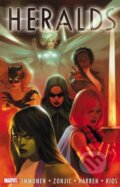 Kniha: Heralds (Kathyrn Immonen a Tonci Zonjic). Marvel, 2011 Kniha: Heralds (Kathyrn Immonen a Tonci Zonjic). Marvel, 2011