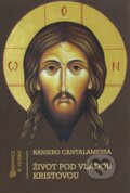 Kniha: Život pod vládou Kristovou (Raniero Cantalamessa). Karmelitánské nakladatelství, 2014 Kniha: Život pod vládou Kristovou (Raniero Cantalamessa). Karmelitánské nakladatelství, 2014