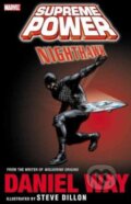 Kniha: Supreme Power: Nighthawk (Daniel Way a Steve Dillon). Marvel, 2011 Kniha: Supreme Power: Nighthawk (Daniel Way a Steve Dillon). Marvel, 2011