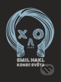 Kniha: Konec světa (Emil Hakl). Argo, 2015 Kniha: Konec světa (Emil Hakl). Argo, 2015
