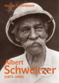 Kniha: Albert Schweitzer 1875-1965 (Nils Ole Oermann). Vyšehrad, 2015 Kniha: Albert Schweitzer 1875-1965 (Nils Ole Oermann). Vyšehrad, 2015