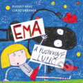 Kniha: Ema a pusinkový lupič (Rudolf Král). Mladá fronta, 2015 Kniha: Ema a pusinkový lupič (Rudolf Král). Mladá fronta, 2015