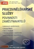 Kniha: Pracovnělékařské služby (Bořivoj Šubrt a Milan Tuček). ANAG, 2013 Kniha: Pracovnělékařské služby (Bořivoj Šubrt a Milan Tuček). ANAG, 2013
