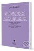 Kniha: Slovenskí jazykovedci (2006 - 2010) (Júlia Behýlová). VEDA, 2014 Kniha: Slovenskí jazykovedci (2006 - 2010) (Júlia Behýlová). VEDA, 2014