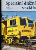 Kniha: Speciální drážní vozidla (Peter Bado a Václav Jelínek). Alfa, 2014 Kniha: Speciální drážní vozidla (Peter Bado a Václav Jelínek). Alfa, 2014
