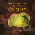 Kniha: Dobrodružství pavouka Čendy 3. (Pavel Čech). Petrkov, 2015 Kniha: Dobrodružství pavouka Čendy 3. (Pavel Čech). Petrkov, 2015