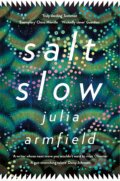 Kniha: Salt Slow (Julia Armfield). Picador, 2020 Kniha: Salt Slow (Julia Armfield). Picador, 2020