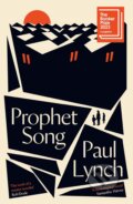 Kniha: Prophet Song (Paul Lynch). Oneworld, 2023 Kniha: Prophet Song (Paul Lynch). Oneworld, 2023