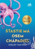 E-kniha: Šťastie má osem chápadiel (Shelby Van Pelt), 2023 E-kniha: Šťastie má osem chápadiel (Shelby Van Pelt), 2023