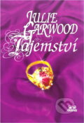 Kniha: Tajemství (Julie Garwood). OLDAG, 1998 Kniha: Tajemství (Julie Garwood). OLDAG, 1998