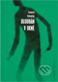 Kniha: Dlouhán v okně (Edvard Valenta). Československý spisovatel, 1967 Kniha: Dlouhán v okně (Edvard Valenta). Československý spisovatel, 1967
