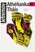 Kniha: Athéňanka Tháis (Ivan Antonovič Jefremov). , 1990 Kniha: Athéňanka Tháis (Ivan Antonovič Jefremov). , 1990