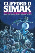Kniha: Čas je ta nejjednodušší věc (Clifford D. Simak). , 1992 Kniha: Čas je ta nejjednodušší věc (Clifford D. Simak). , 1992
