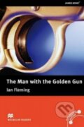 Kniha: Macmillan Readers Upper-intermediate: The Man with the Golden Gun (Ian Fleming). MacMillan Kniha: Macmillan Readers Upper-intermediate: The Man with the Golden Gun (Ian Fleming). MacMillan