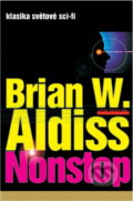 Kniha: Nonstop (Brian Wilson Aldiss). Laser books, 2000 Kniha: Nonstop (Brian Wilson Aldiss). Laser books, 2000