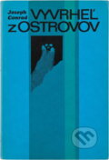 Kniha: Vyvrheľ z ostrovov (Joseph Conrad). , 1973 Kniha: Vyvrheľ z ostrovov (Joseph Conrad). , 1973