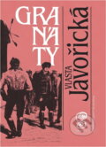 Kniha: Granáty (Vlasta Javořická). Československý spisovatel, 1991 Kniha: Granáty (Vlasta Javořická). Československý spisovatel, 1991