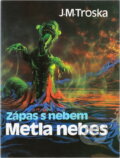 Kniha: Metla nebes (J. M. Troska). Sfinga, 1992 Kniha: Metla nebes (J. M. Troska). Sfinga, 1992