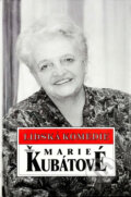 Kniha: Lidská komedie Marie Kubátové (Marie Kubátová a Milena Nyklová-Veselá). Primus, 1997 Kniha: Lidská komedie Marie Kubátové (Marie Kubátová a Milena Nyklová-Veselá). Primus, 1997