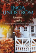 Kniha: Krajina touhy (Inga Lindström). , 2018 Kniha: Krajina touhy (Inga Lindström). , 2018
