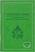 Kniha: Centesimus annus : encyklika Jana Pavla II. k 100. výročí encykliky Rerum novarum z 1. května 1991 (Jan Pavel). Zvon, 1991 Kniha: Centesimus annus : encyklika Jana Pavla II. k 100. výročí encykliky Rerum novarum z 1. května 1991 (Jan Pavel). Zvon, 1991