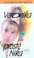 Kniha: Veronika, prostě Nika (Jaromíra Kolárová). , 1983 Kniha: Veronika, prostě Nika (Jaromíra Kolárová). , 1983