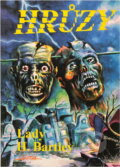 Kniha: Hrůzy (Hedy Bartley). Jota, 1993 Kniha: Hrůzy (Hedy Bartley). Jota, 1993