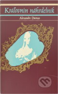 Kniha: Kráľovnin náhrdelník (Alexandre Dumas). Tatran, 1969 Kniha: Kráľovnin náhrdelník (Alexandre Dumas). Tatran, 1969