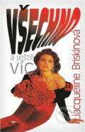 Kniha: Všechno a ještě víc (Jacqueline Briskin). Alpress, 1997 Kniha: Všechno a ještě víc (Jacqueline Briskin). Alpress, 1997