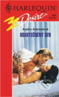 Kniha: Uskutečněný sen (Audra Adams). Harlequin, 1997 Kniha: Uskutečněný sen (Audra Adams). Harlequin, 1997