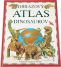 Kniha: Obrazový atlas dinosaurov (William Lindsay). Slovart, 1994 Kniha: Obrazový atlas dinosaurov (William Lindsay). Slovart, 1994
