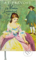 Kniha: Manon Lescautová (Antoine François Prévost). , 1957 Kniha: Manon Lescautová (Antoine François Prévost). , 1957