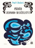 Kniha: Příběh jednoho manželství (Pearl S. Buck). Práce, 1970 Kniha: Příběh jednoho manželství (Pearl S. Buck). Práce, 1970