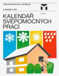Kniha: Kalendář svépomocných prací (Robert Beránek). SNTL, 1987 Kniha: Kalendář svépomocných prací (Robert Beránek). SNTL, 1987