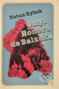 Kniha: Omyl Honoré de Balzaka (Natan Rybak). , 1974 Kniha: Omyl Honoré de Balzaka (Natan Rybak). , 1974