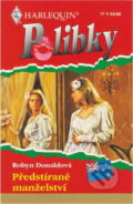 Kniha: Předstírané manželství (Robyn Donald). Harlequin, 2000 Kniha: Předstírané manželství (Robyn Donald). Harlequin, 2000
