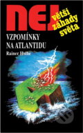 Kniha: Vzpomínky na Atlantidu (Rainer Holbe). , 1995 Kniha: Vzpomínky na Atlantidu (Rainer Holbe). , 1995